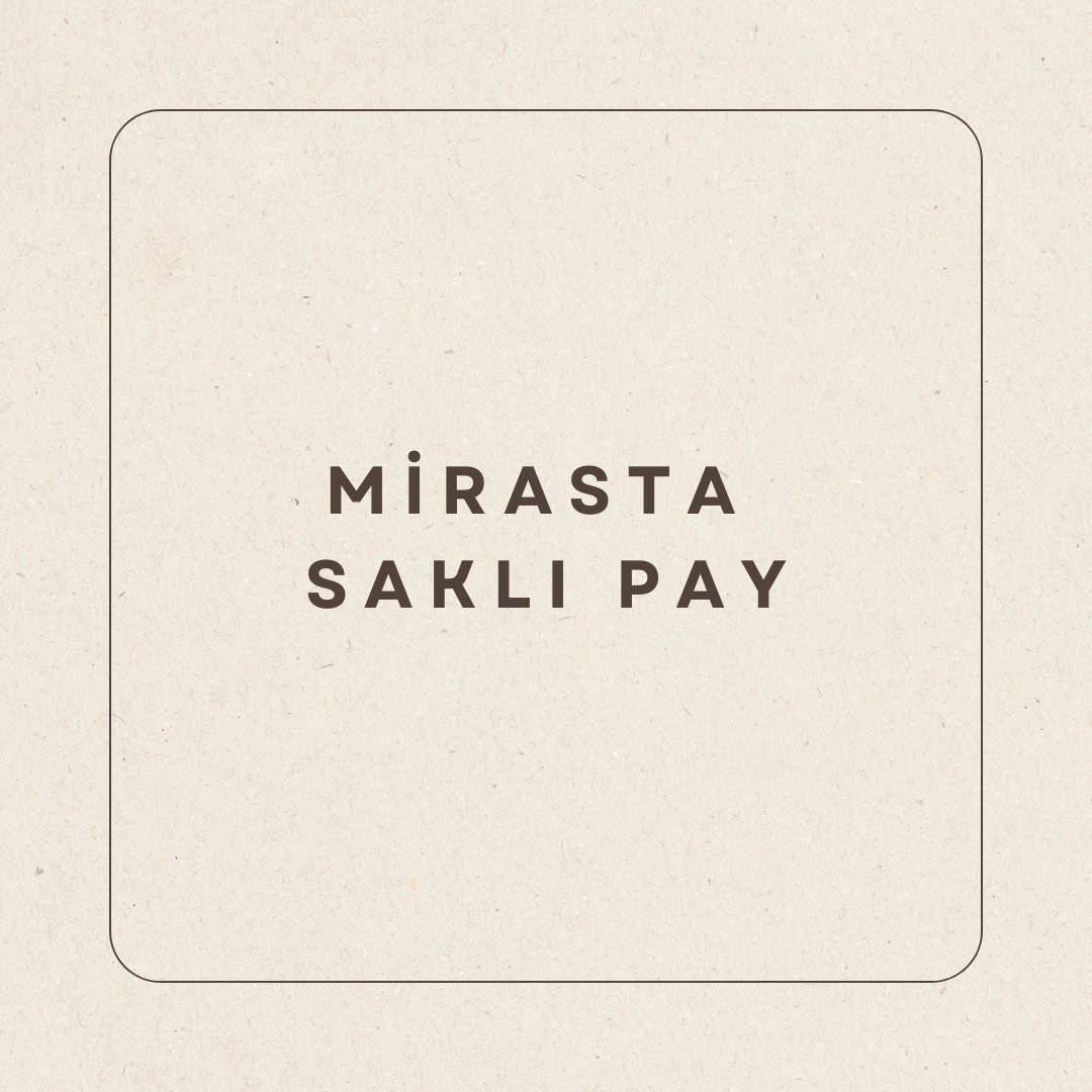 Mirasta saklı pay nedir?

- Bağış, hibe gibi miras bırakanın sağlığında yaptığı işlemlerin iptali mümkün mü?
- Tenkis davası ile saklı payın korunması
- Vakfa bırakılan mirasın saklı pay nedeniyle iptali

YENİ YAZIM: girgin.av.tr/mirasta-sakli-…
