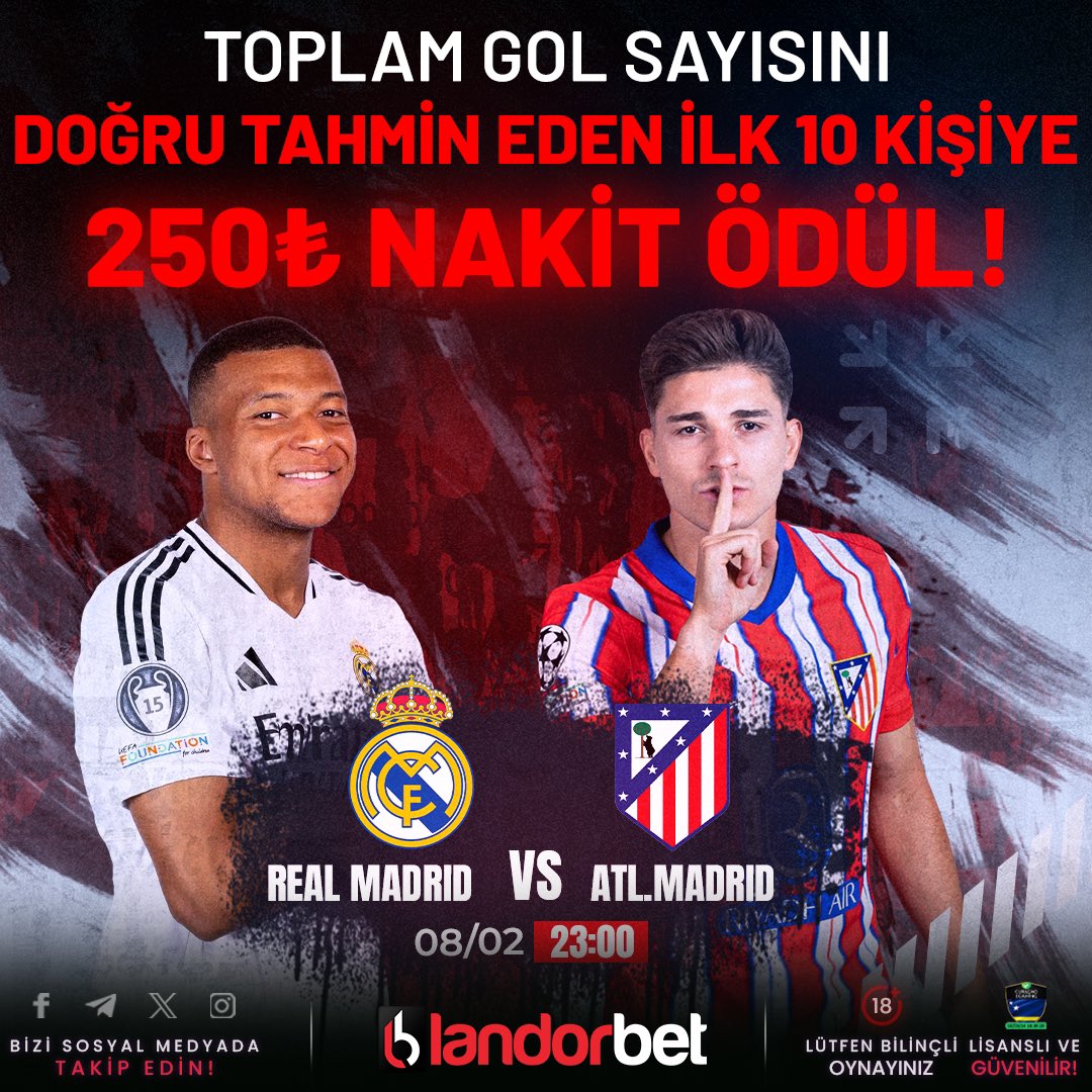 🇪🇸 La Liga heyecanında #Landorbet'te kazanç sınırı yok!

⚪️ R. Madrid 🆚 ATL. Madrid 🔴

💵 Madrid’in Kralı Kim? Dev derbinin toplam gol sayısını doğru tahmin et, 250₺ Nakit kazanma şansını yakala!

✅ Takip et, Tahminini bırakıp #Landorbet tagi ile yoruma 2 arkadaşını etiketle!