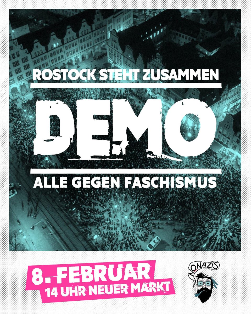 Alle gegen den Faschismus. Heute (8.2.2025) 14 Uhr, Rostock, Neuer Markt.