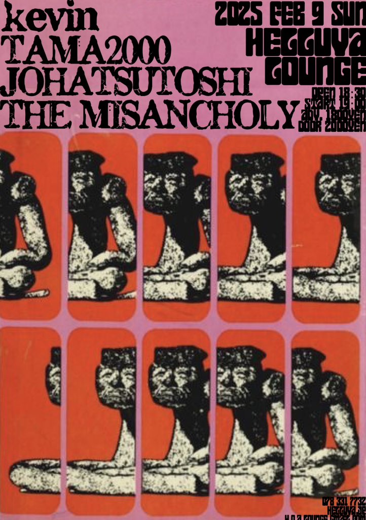 2/9(sun.) Helluva Lounge

・kevin

・TAMA2000

・蒸発都市

・THE MISANCHOLY

OPEN/18:30 START/19:00
ADV./1800yen DOOR/2000yen