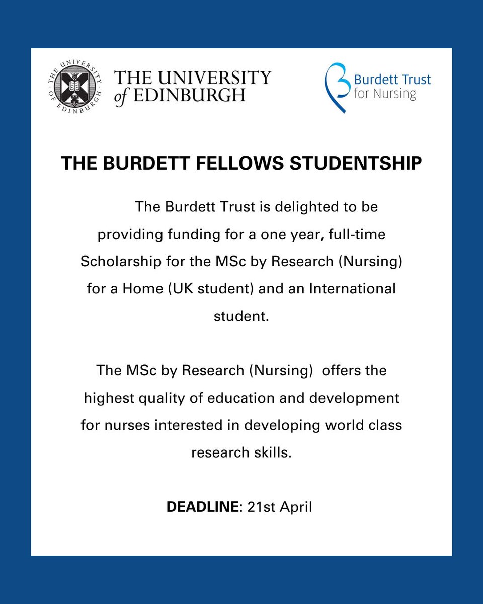 Burdett Trust 💙 (@burdetttrust) on Twitter photo We are delighted to be providing funding for <a href="/EdinUniHealth/">School of Health in Social Science</a>'s one year, full-time MSc by Research (#Nursing).
The Burdett Fellows Studentship will be awarded to a Home (UK student) & an International student.
The deadline is 21st April. Find out more: health.ed.ac.uk/study/scholars We are delighted to be providing funding for <a href="/EdinUniHealth/">School of Health in Social Science</a>'s one year, full-time MSc by Research (#Nursing).
The Burdett Fellows Studentship will be awarded to a Home (UK student) & an International student.
The deadline is 21st April. Find out more: health.ed.ac.uk/study/scholars