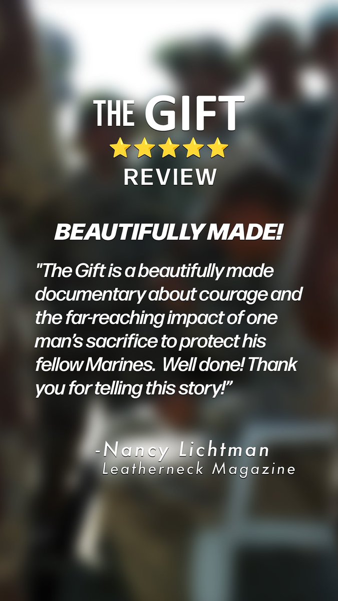 Thank you, Nancy Lichtman, for your beautiful review of The Gift. Your kind words mean a lot to us. It's truly humbling! #thegiftdocumentary #medalofhonor #CplJasonDunham #moviereview