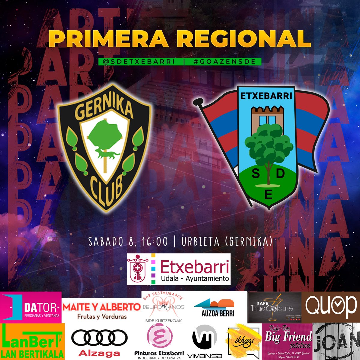 📢 GAURKO PARTIDARAKO PREST, GOAZEN‼️

🆚 <a href="/GernikaClub/">Gernika Club</a> B
🕘 16:00
🏟️ Urbieta (Gernika)
📲 #GernikaBEtxebarri #HerriBatenHarrotasuna #GoazenSDE