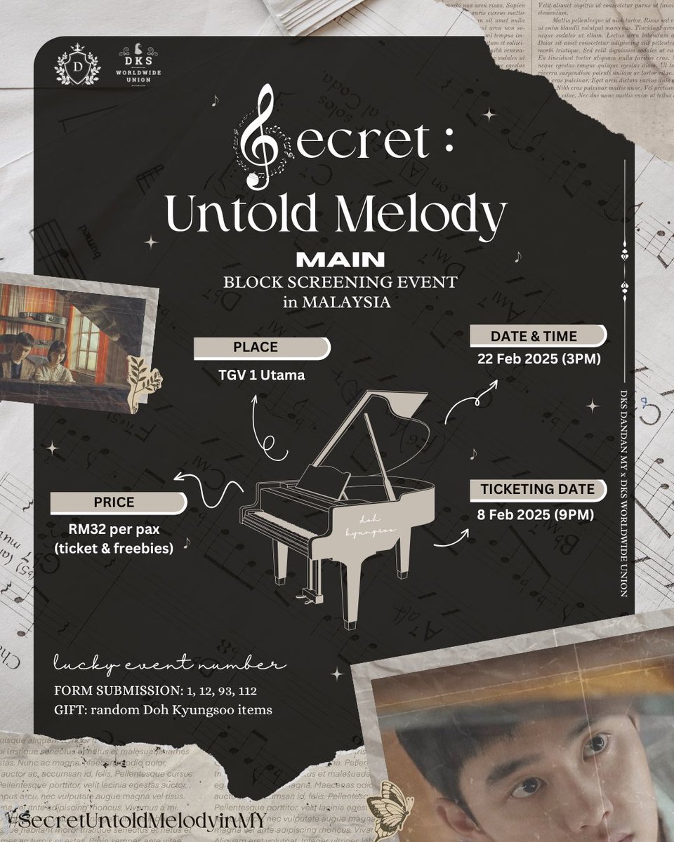 dkswithdandanie's tweet photo. 𝚈𝚘𝚞 𝚊𝚛𝚎 𝚒𝚗𝚟𝚒𝚝𝚎𝚍!

📣 < 말할 수 없는 비밀 > Secret: Untold Melody -  𝑩𝒍𝒐𝒄𝒌 𝑺𝒄𝒓𝒆𝒆𝒏𝒊𝒏𝒈 𝑬𝒗𝒆𝒏𝒕 in MY 🎹🎶 with @dks_wwunion 

#SecretUntoldMelodyinMY 

FORM OPENED

𝐦𝐚𝐢𝐧 𝐬𝐜𝐫𝐞𝐞𝐧𝐢𝐧𝐠
📽Place: TGV 1 Utama
🗓Date: 22 Feb 2025 (3PM)
🎟️ Registration Form: 
https://t.co/eVZpTBk5zm

‼️ It's set to auto close after certain limit is reached 

#DOHKYUNGSOO
#Secret_UntoldMelody 
@companysoosoo_