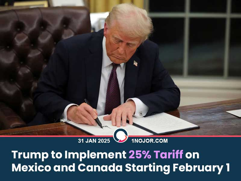 U.S. President Donald Trump is set to impose a 25% tariff on Mexico and Canada starting February 1. This follows his earlier warning related to undocumented immigration, trade fraud, and fentanyl trafficking. Trump also mentioned plans to impose a 10% tariff on Chinese goods but