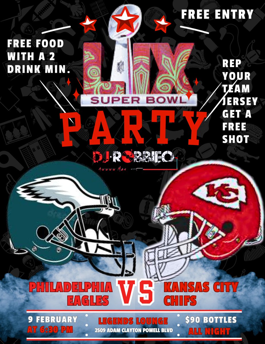 DJROBBIEO's tweet photo. ALL ROADS LEAD TO @legends_lounge_146  2509 ADAM CLAYTON POWELL  BLVD FOR THE SUPERBOWL 
MUSIC BY @djrobbieo 
DOORS OPEN AT 6PM
FREE FOOD WITH A 2 DRINK MIN.... TILL WE RUN OUT 
$25 HOOKAH DRINK SPECIALS 
DON JULIO &amp; PATRON SHOTS $5 All Night

 **BOTTLES $90 ALL NIGHT** https://t.co/HEAcPx6NJI