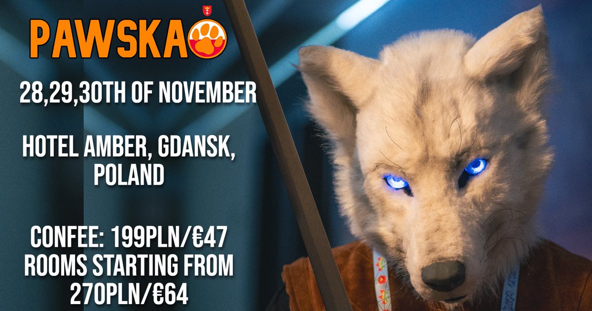 New Convention ‼️

VFE Presents Pawska - a 3 Full Days convention at Hotel Amber, Gdańsk 🇵🇱

28,29,30th of Nov 🗓️

Convention Spaces,Panels/Events,Relax Zone,Dealers Den, DJ &amp; Dancefloor,Spa + Sauna &amp; Jacuzzi

Registration opens on 3 May - 20:00 on volskarfurevents.eu/en/Pawska/
