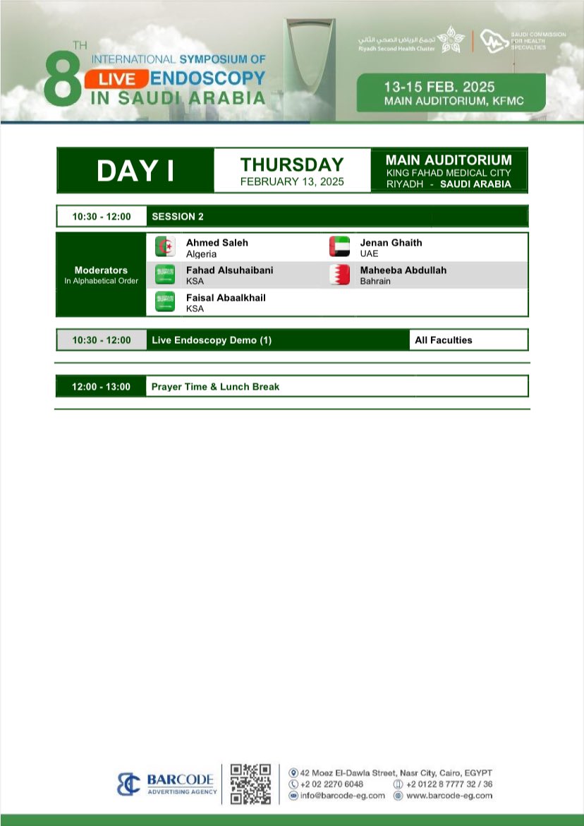 saudiendoscopy's tweet photo. Excited to share the Day 1 schedule of the 8th International Live Endoscopy Conference!

Join us for expert lectures, live endoscopy demonstrations and panel discussions.

📍 KFMC, Riyadh 🗓 Feb 13-15, 2025

Register now: https://t.co/SZoN6lB0w7

#Endoscopy #ARSGE #GITwitter https://t.co/YV43z2FgNV