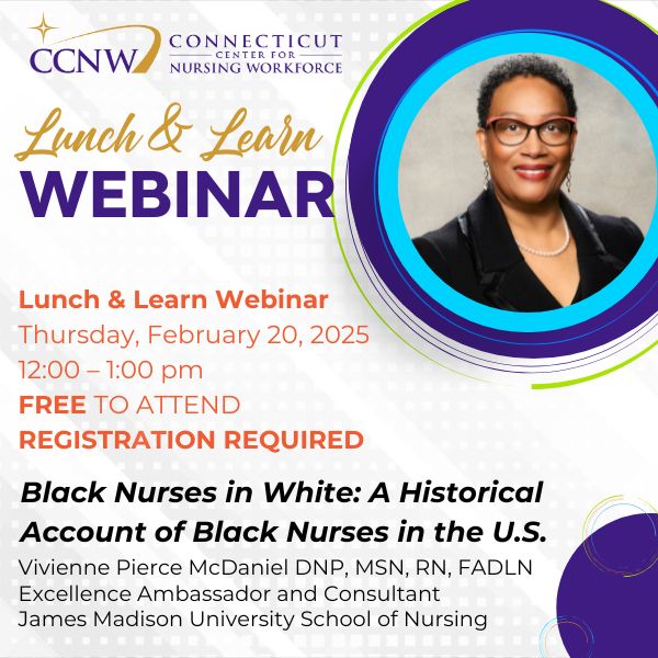 #CCNW Professional Development Series
Feb 20 | 12-1PM | Lunch &amp; Learn Webinar
Free to Attend - RSVP Req'd: buff.ly/3Eu7uIw

"Black Nurses in White": A Historical Account of Black Nurses in the U.S.
Speaker: Vivienne Pierce McDaniel DNP, MSN, RN, FADLN

#NursingWorkforce