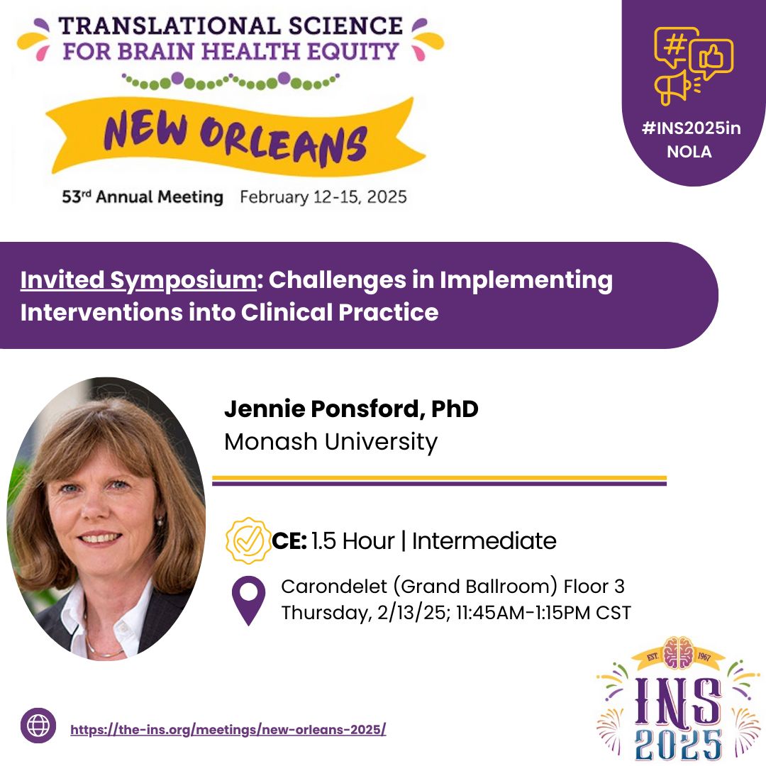 📢 Join Us for Invited Symposium 2: Challenges in Implementing Interventions into Clinical Practice✨ #INS2025inNOLA
🌟 Chair:  Jennie Ponsford, PhD
💬 Speakers: Kate Gould, Dpsych, Theo Tsaousides, PhD, Alex Bahar-Fuchs, PhD
🗓️ When: Thursday, Feb 13, 2025, 11:45AM-1:15pm