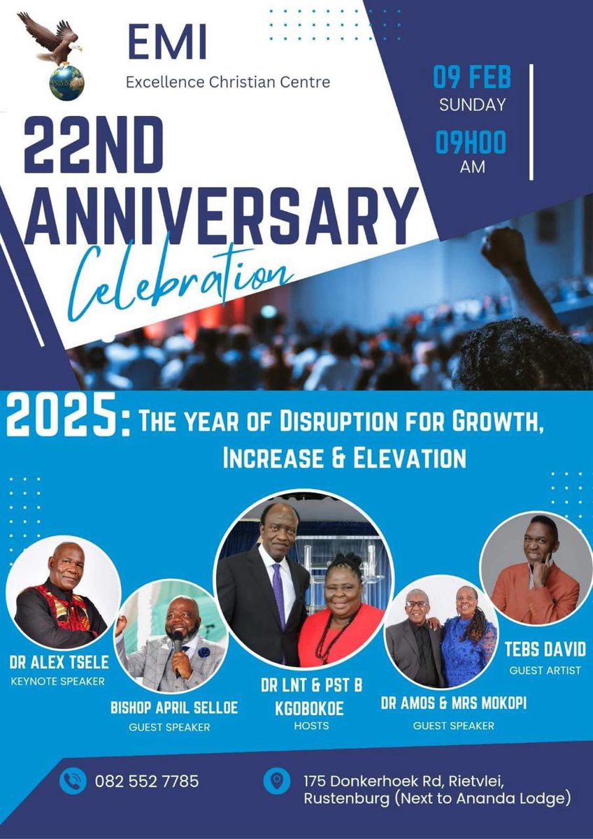 It’s a 2️⃣2️⃣nd Anniversary Celebration 🙏‼️Excellence Christian Centre Rustenburg will be celebrating 2025 as “The Year of Disruption for Growth, increase and elevation”. Join us in celebration on Sunday, 9 February 2025, in Rustenburg📍

#gospel #tebsdavid #EMI