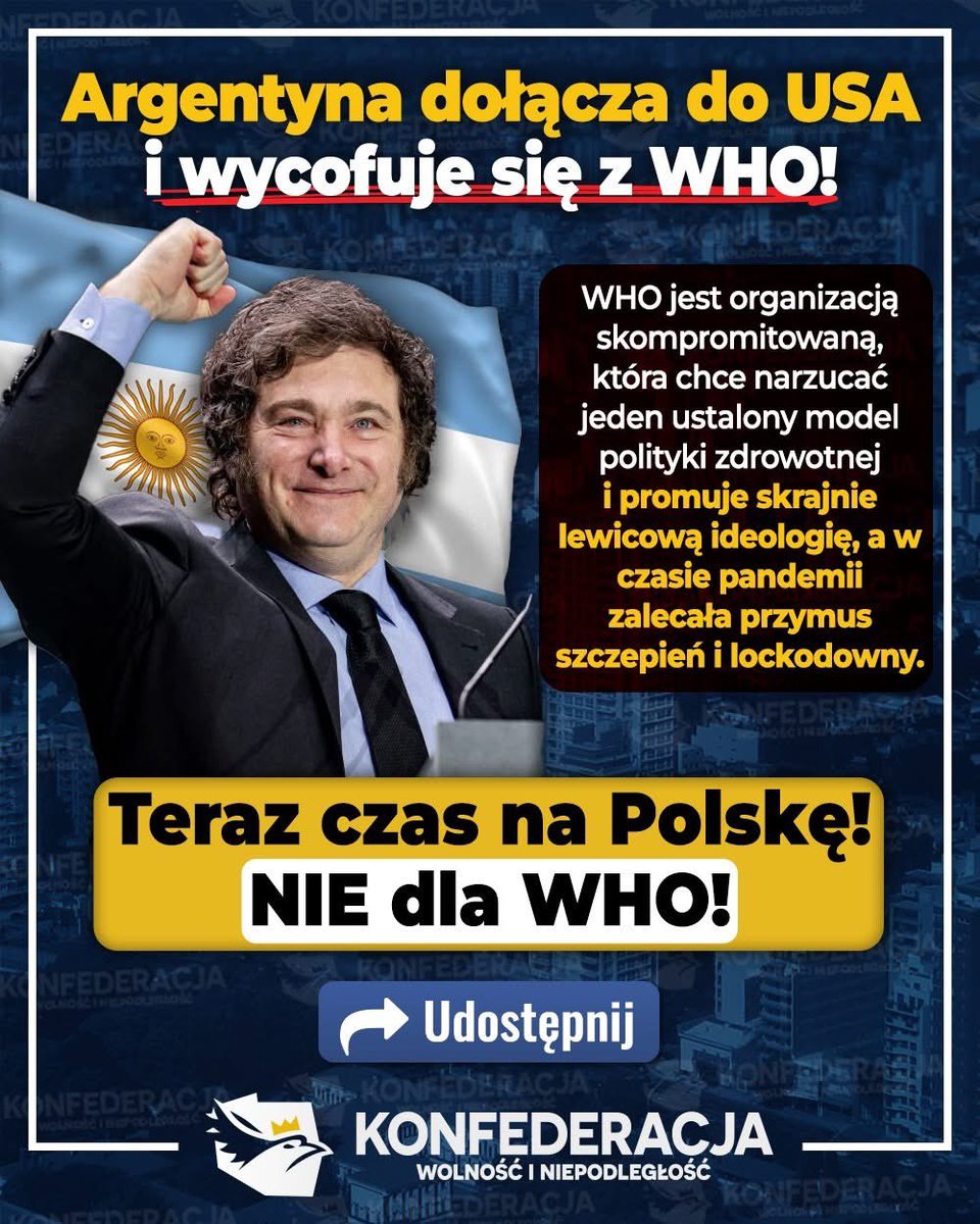 Argentyna dołącza do USA i wycofuje się z WHO!

Światowa Organizacja Zdrowia (WHO) jest organizacją skompromitowaną, która chce narzucać jeden ustalony model polityki zdrowotnej i promuje skrajnie lewicową ideologię, a w czasie pandemii zalecała przymus szczepień i lockodowny.