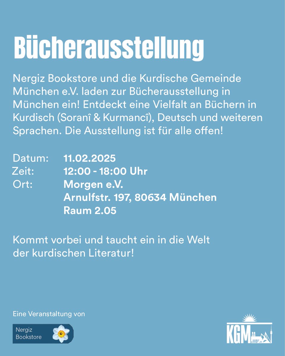 Nergiz Bookstore und die Kurdische Gemeinde München e.V. laden zur Bücherausstellung in München ein! Entdeckt eine Vielfalt an Büchern in Kurdisch (Sorani &amp; Kurmanci), Deutsch und weiteren Sprachen. Die Ausstellung ist für alle offen!

#bücher #Kurdish