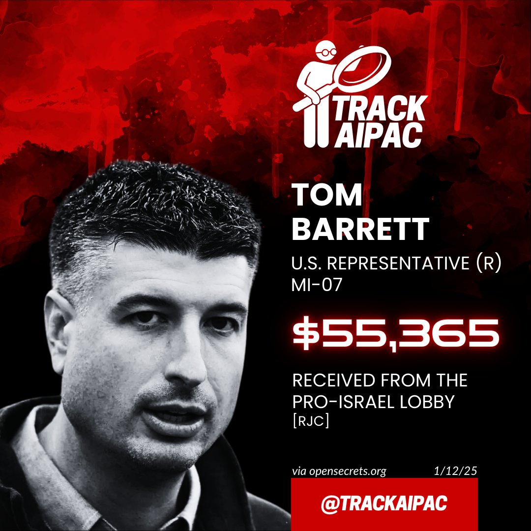 AIPAC Tracker (@trackaipac) on Twitter photo <a href="/tombarrettmi7/">Tom Barrett</a> <a href="/RepTomBarrett/">Congressman Tom Barrett</a> Rep. Tom Barrett begins his first term in Congress with an Israel lobby total of $55,365. #MI07
x.com/tombarrettmi7/… <a href="/tombarrettmi7/">Tom Barrett</a> <a href="/RepTomBarrett/">Congressman Tom Barrett</a> Rep. Tom Barrett begins his first term in Congress with an Israel lobby total of $55,365. #MI07
x.com/tombarrettmi7/…