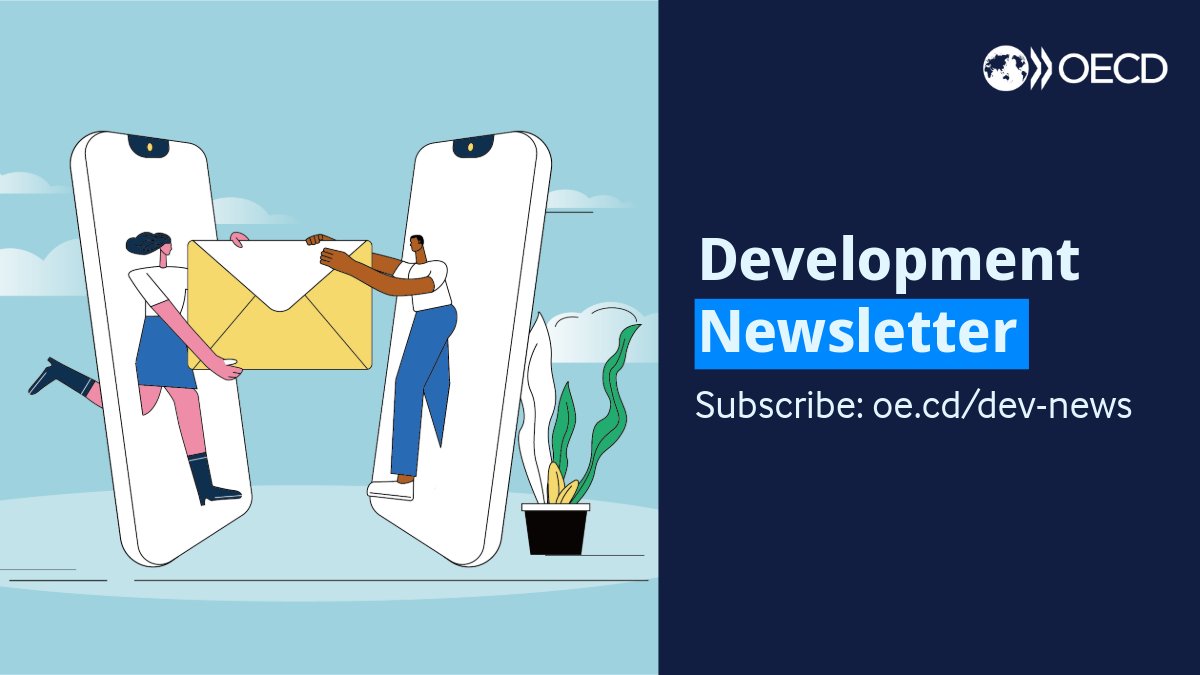📧 Join our newsletter community to receive the latest OECD updates and events on development in your inbox each month. 

Subscribe now ➡️ brnw.ch/21wQz6m