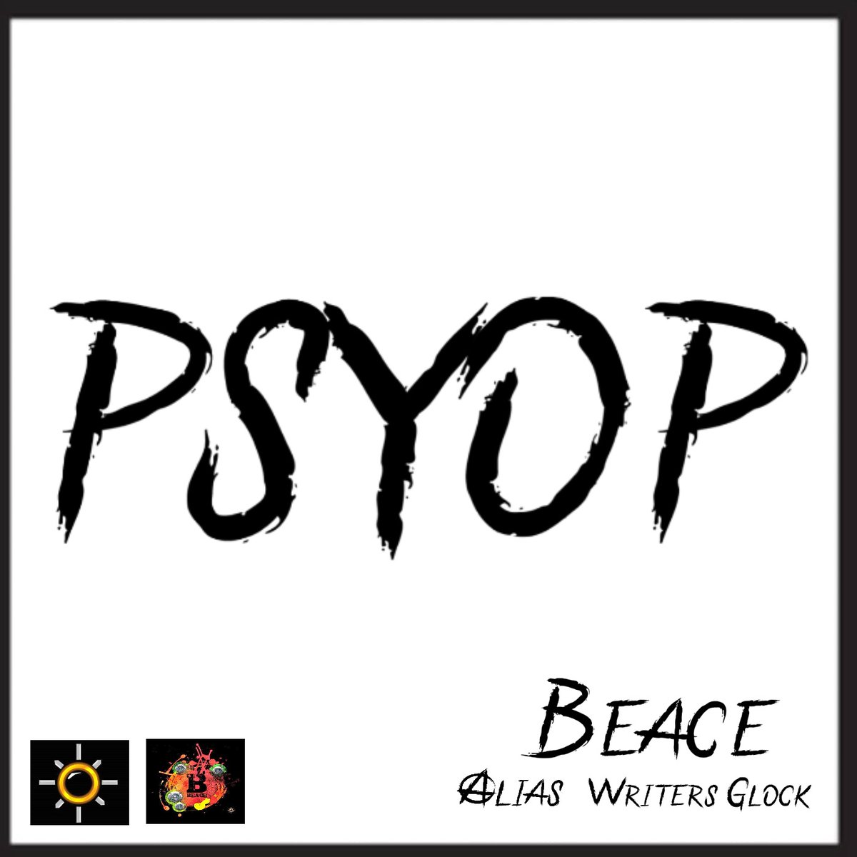 PSYOP ep official release date Friday, March 14, 2025

(1) Get Mines

(2) No Gun Buy Back

(3) Straight Razor

(4) B-Boy Revolution Part 5