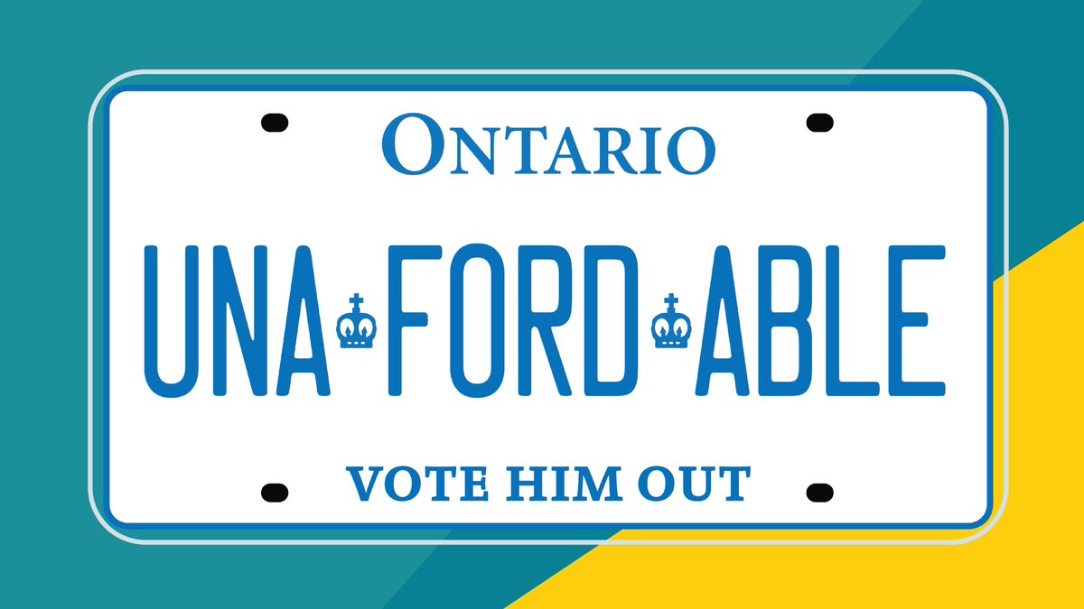A spoof Ontario license plate which reads "Una-Ford-able" and "Vote him out."