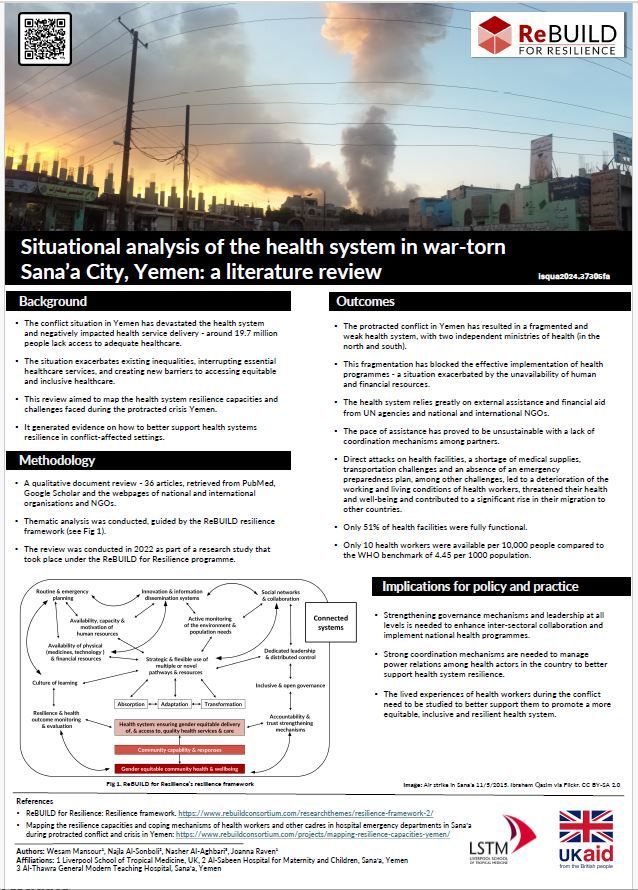 ReBUILD for Resilience (@rebuildrpc) on Twitter photo 'Situational analysis of the health system in war-torn Sana’a City, Yemen: a literature review' is new poster from <a href="/WesamMansour_/">Wesam Mansour</a> et al at <a href="/LSTMnews/">LSTM</a> & Al-Sabeen Hospital in #Yemen.
Read it here: buff.ly/3WOWpIs
<a href="/FCDOHealthRes/">FCDO Global Health Research</a> 'Situational analysis of the health system in war-torn Sana’a City, Yemen: a literature review' is new poster from <a href="/WesamMansour_/">Wesam Mansour</a> et al at <a href="/LSTMnews/">LSTM</a> & Al-Sabeen Hospital in #Yemen.
Read it here: buff.ly/3WOWpIs
<a href="/FCDOHealthRes/">FCDO Global Health Research</a>