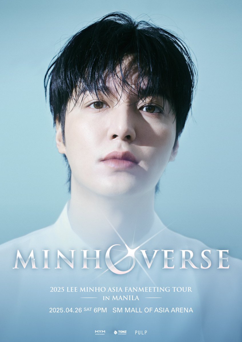 2025 LEE MINHO ASIA FAN MEETING TOUR 'MINHOVERSE' IN MANILA

▶ 2025.04.26 (SAT)
▶ SM MALL OF ASIA ARENA

More details at : <a href="/pulpliveworld/">PULP Live World</a>

#이민호 #LEEMINHO #MINHOVERSE #MINHOVERSEINMANILA #MINOZ #미노즈 #톤즈 #톤즈엔터테인먼트 #TONZ #TONZENTERTAINMENT