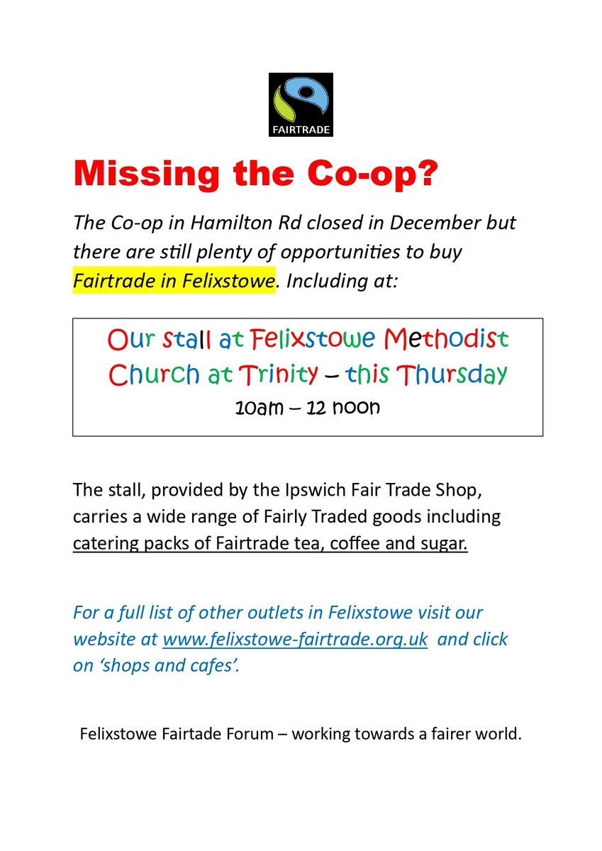 Felixstowe Fairtrade Forum (@forumfairtrade) on Twitter photo Following the closure of the big Coop we have produced this poster reminding people that there are other outlets in the town selling fairtrade goods including our stall at Felixstowe Methodist Church - this Thursday 13th 10 till 12. #Felixstowe #fairtrade <a href="/FTSIpswich/">The Fair Trade Shop Ipswich</a> Following the closure of the big Coop we have produced this poster reminding people that there are other outlets in the town selling fairtrade goods including our stall at Felixstowe Methodist Church - this Thursday 13th 10 till 12. #Felixstowe #fairtrade <a href="/FTSIpswich/">The Fair Trade Shop Ipswich</a>