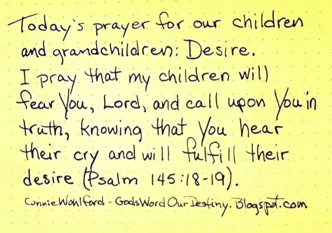 wohlford_connie's tweet photo. Today for our #children and #grandchildren: desire. 

#desire #fearGod #calluponGod #truth #know #GodHears #godfulfillshispromises #GodComesThrough #Psalm #Psalms https://t.co/exXzjjo2ek https://t.co/2pdUOF8H8M