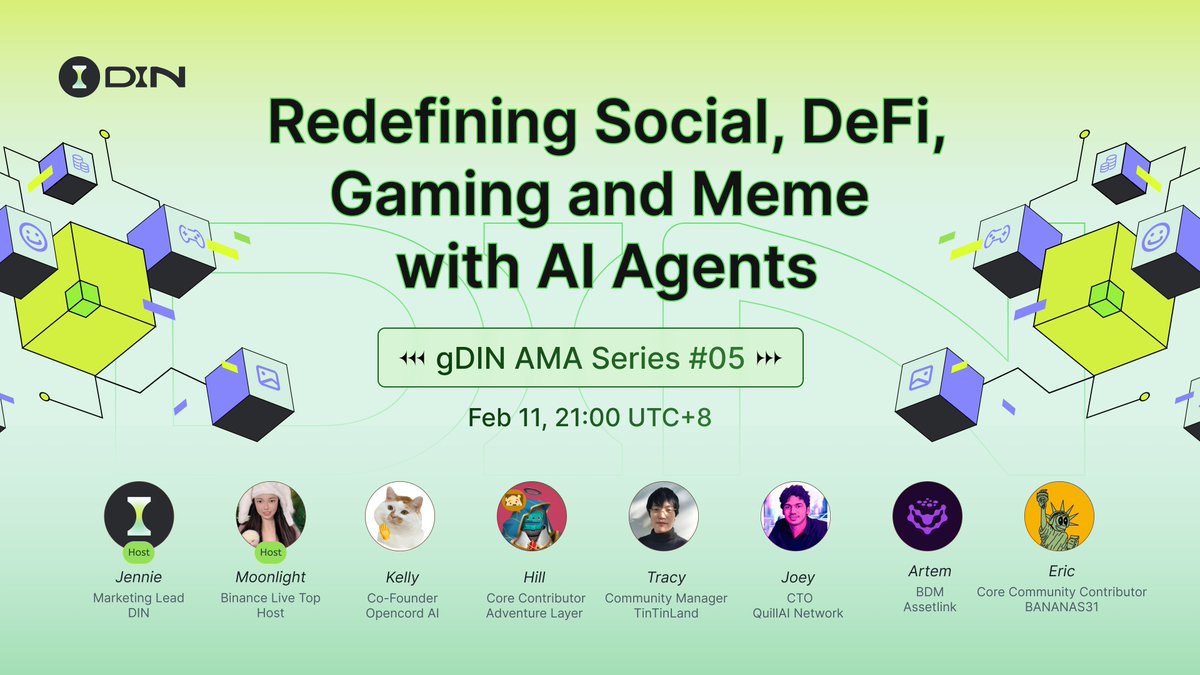 din_lol_'s tweet photo. 📢 gDIN AMA Series #05: Redefining Social, DeFi, Gaming and Meme with AI Agents 

How are AI agents changing Social, DeFi, Gaming, and Memes? 🤖🔥 Find out in our AMA and get ready for some exciting insights! 🚀

🗓 Feb 11, 21:00 UTC+8
🔗 https://t.co/ZCf143hl12

🎙️ Host: @din_lol_ & @Moon1ightSt
👥 Speaker:
🔹 Kelly @kellyann3644 |  Co-Founder @opencordai
🔹 Hill @Hill79025920 | Core Contributor @AdventureLayer
🔹 Tracy @TracySalanderBC | Community Manager @OurTinTinLand
🔹 Eric @bananaBSC_CN | Core Community Contributor @BananaS31_bsc
🔹 Artem @CryptoArtemik | BDM @AtivoLabs
🔹 Joey @0xakshat | CTO @QuillAI_Network