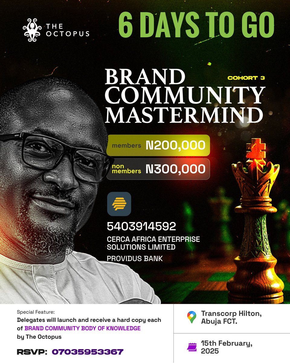 sobafemi's tweet image. THIS WEEK ‼️ 

It is 6 days to BRAND COMMUNITY MASTERMIND 3 holding NEXT SATURDAY at Transcorp Hilton Abuja. #Slide1

1/3
