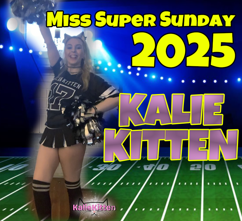 Congratulations to the 12th Annual Miss Super Sunday...

Miss Super Sunday 2025, <a href="/KalieKitten/">Kalie Kitten on MFC</a> 

<a href="/NaughtyFootball/">Naughty Football</a> <a href="/AltAwards/">ALTERNATIVE MEDIA AWARDS</a> <a href="/smcgifts/">SMC Gifts</a>