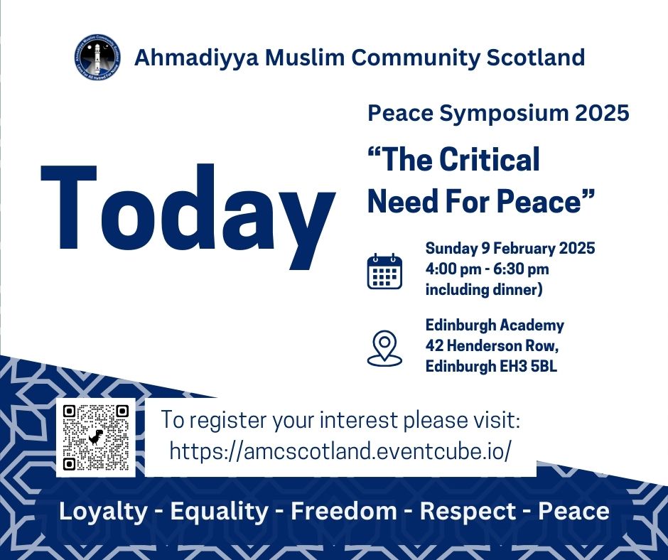 ⭕ HAPPENING TODAY! 
#Ahmadi Muslims from <a href="/AhmadiyyaScot/">Ahmadiyya Scotland</a> will be hosting #PeaceSymposiumScotland at @edinburghacad

📅 Sun 9 Feb 25 
⏱️16:00-18:00 (including dinner
📧  info@ahmadiyya.scot

<a href="/AhmadiyyaUK/">Ahmadiyya UK</a>
<a href="/TheTrueIslamUK/">True Islam UK</a>
 #VoicesForPeace
#CommunityCohesion