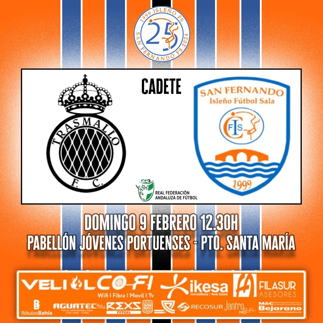🟠 J5 Copa - CADETE | Trasmallo FC - Isleño San Fernando FS

Partido de los cachorros contra el líder provisional de la Copa Cádiz, de nuevo los más pequeños a seguir creciendo  

▶️ Cadete
📍 Pabellón Jóvenes Portuenses
📅 9 de febrero
🆚 <a href="/TRASMALLOFC/">TRASMALLO FC</a> 
⏰ 12,30 h