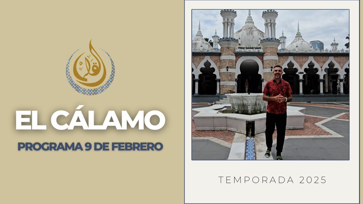 #ElCálamo | Mirá el programa de este 9 de febrero

📺 Preparación para Ramadán, recorrida por Kuala Lumpur (Malasia) y Masjid Jamek (Programa Completo)

Siempre en nuestro canal de Youtube ⬇️ 
youtu.be/Zx55OcE1jPs