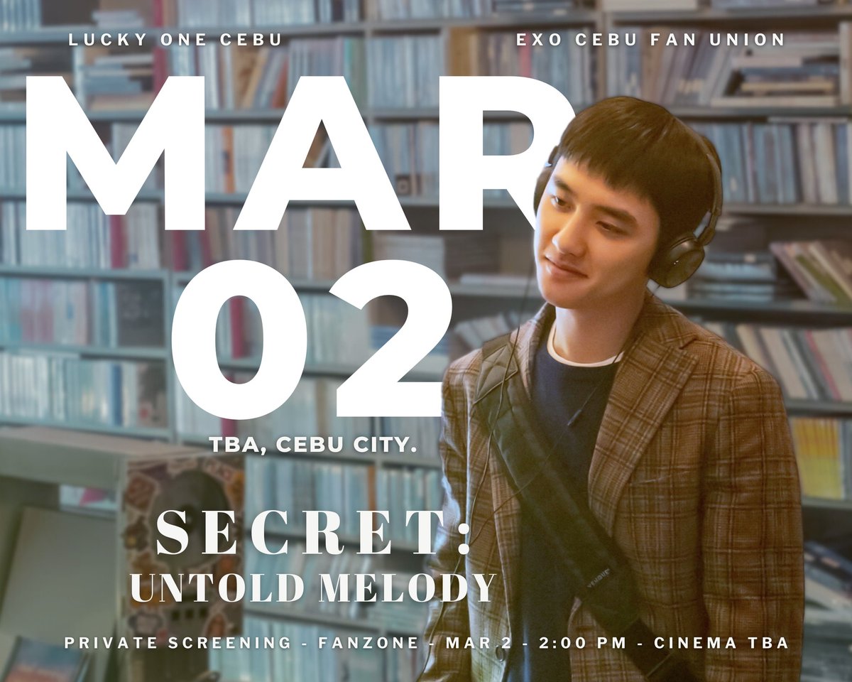 LuckyOneCebu's tweet photo. Cebu Eris! Are you ready to see #ActorSoo on the big screen again? 🤩🎶

Watch "Secret: Untold Melody" with us on March 2, Sunday, 2PM!

Full details and registration form will be out on February 15, 6PM 😘 Ticket price range ₱500-600, save up na! https://t.co/7K2MhHVybc