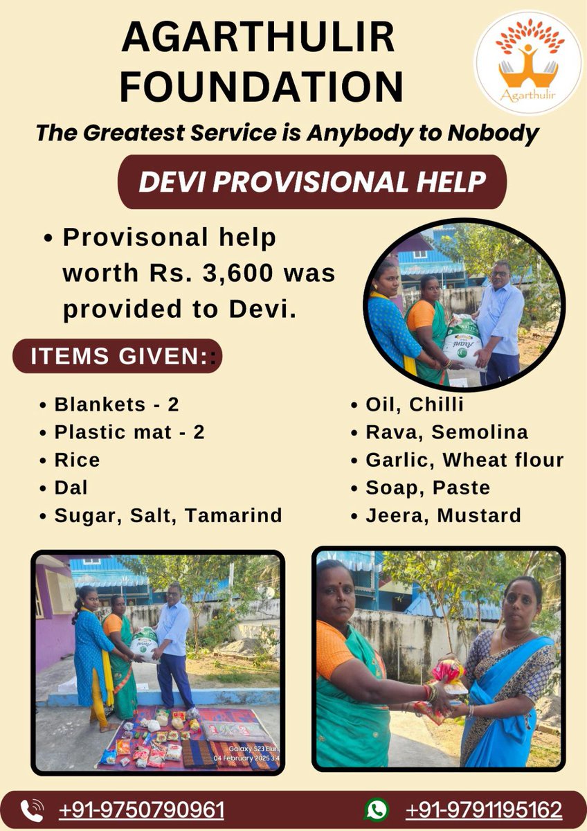 agarthulir's tweet photo. *Agarthulir Foundation* 
"The Greatest Service is Anybody to Nobody"

On ##*Feb 7, 2025*, we are delighted to share that provisional help worth ##₹3,600 was provided and hope to a family in need.  

Thank You for Your Support🙏  

Contact 
+91-9750790961 | +91-9791195162 https://t.co/oULzCLflvd