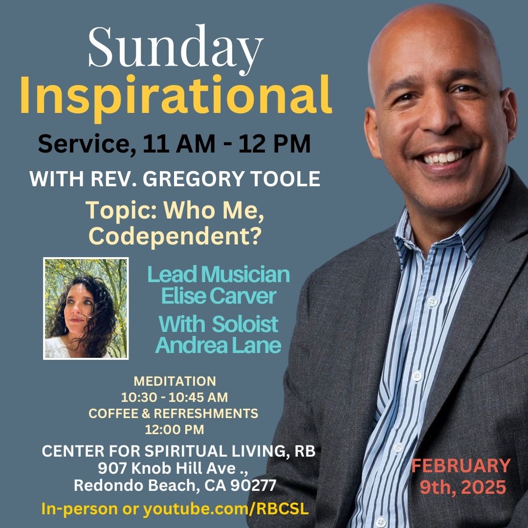RedondoBeachCSL's tweet photo. Today, Sunday,  we continue our series on “Conscious Loving” with the topic: "Who Me, Codependent?" Check it out as new ideas are revealed about what it means to be in healthy relationship. Right here at the Center For Spiritual Living RB with Rev. Gregory Toole! https://t.co/rjf3ldLODH