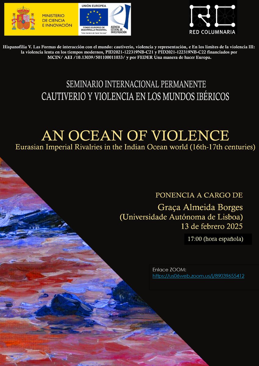 Queridos amigos, en el marco del seminario internacional permanente "Cautiverio y Violencia en los Mundos Ibéricos", Graça Almeida Borges (Universidade Autónoma de Lisboa) ofrecerá esta ponencia. 

Os esperamos!