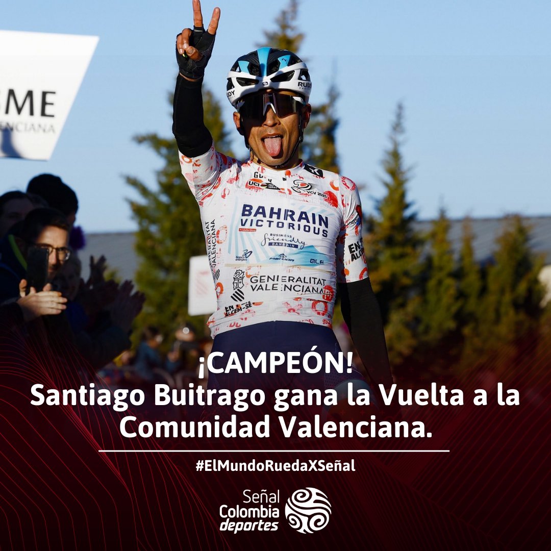 SenalDeportes's tweet photo. ¡ORGULLO COLOMBIANO! 🇨🇴

Santiago Buitrago se corona campeón 🏆 de la Vuelta a la Comunidad Valenciana que vives en exclusiva por @SenalColombia y @RadNalCo.

¡GRACIAS SANTI! 🙌🏽 #ElMundoRuedaXSeñal https://t.co/o04Ed6o6bz