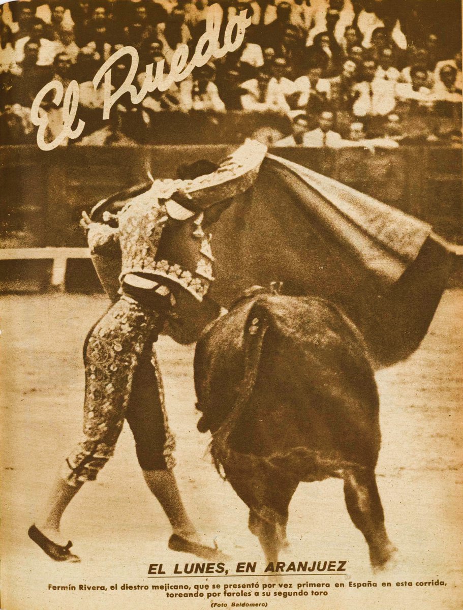 #LaTauromaquia. Biografía de Martín Agüero, es.wikipedia.org/wiki/Mart%C3%A…,
— El cuñado de Martín, el matador de toros mexicano Fermín Rivera Malabehar en Aranjuez, 1944