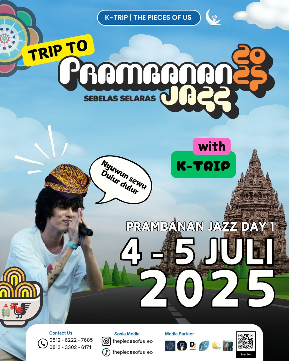[𝗢𝗣𝗘𝗡 𝗞-𝗧𝗥𝗜𝗣 𝗚𝗢𝗘𝗦 𝗧𝗢 𝗣𝗥𝗔𝗠𝗕𝗝𝗔𝗭𝗭 𝟮𝟬𝟮𝟱🧑‍🚀✨]

SAVE THE DATE🔥🔥
🗓 : 4-5 July 2025
📍 : Pelataran Prambanan
⏰️ : 07.00 (tikum di Terminal Purabaya/Pom Bensin Karanglo Malang) 
✅️DP 200k 
✅️ Angsuran 4x (Pelunasan H-30)

- 𝗰𝗵𝗲𝗰𝗸 𝘁𝗵𝗿𝗲𝗮𝗱!!