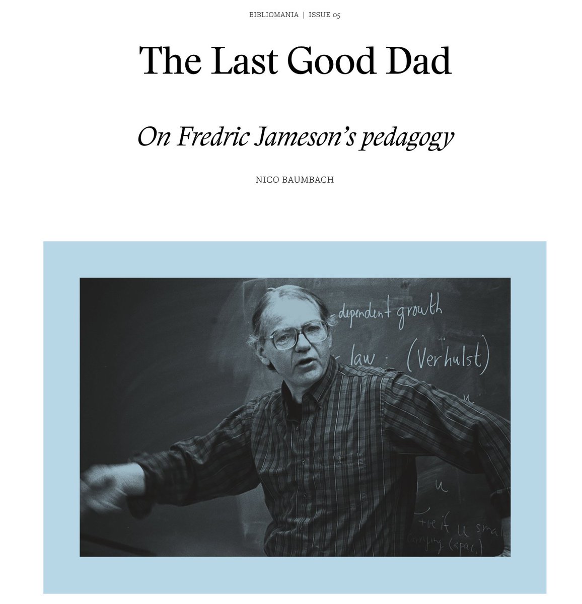 “Let’s add some more slogans or lessons. Wrest the collective from the individual. Wrest the political from moralism.”—<a href="/NicoBaumbach/">Nico Baumbach</a>'s memoriam on Fredric Jameson’s pedagogy. parapraxismagazine.com/articles/the-l…