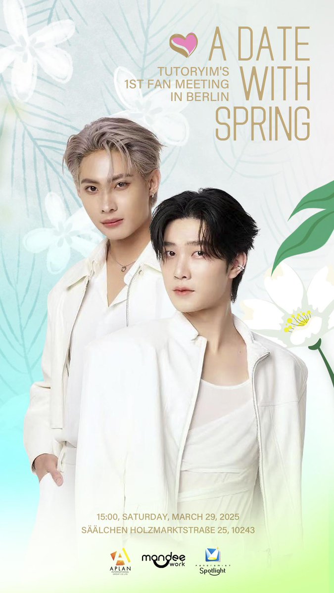 🔔 Fan Alert: TutorYim’s 1st FM in Berlin
From school to office
From the ancient to the present 
An adventure of two young hearts
Hand in hand, through winding paths
With each step, a bond strengthens
This Spring, let a better future embrace 

               🍀 Save the Date🍀