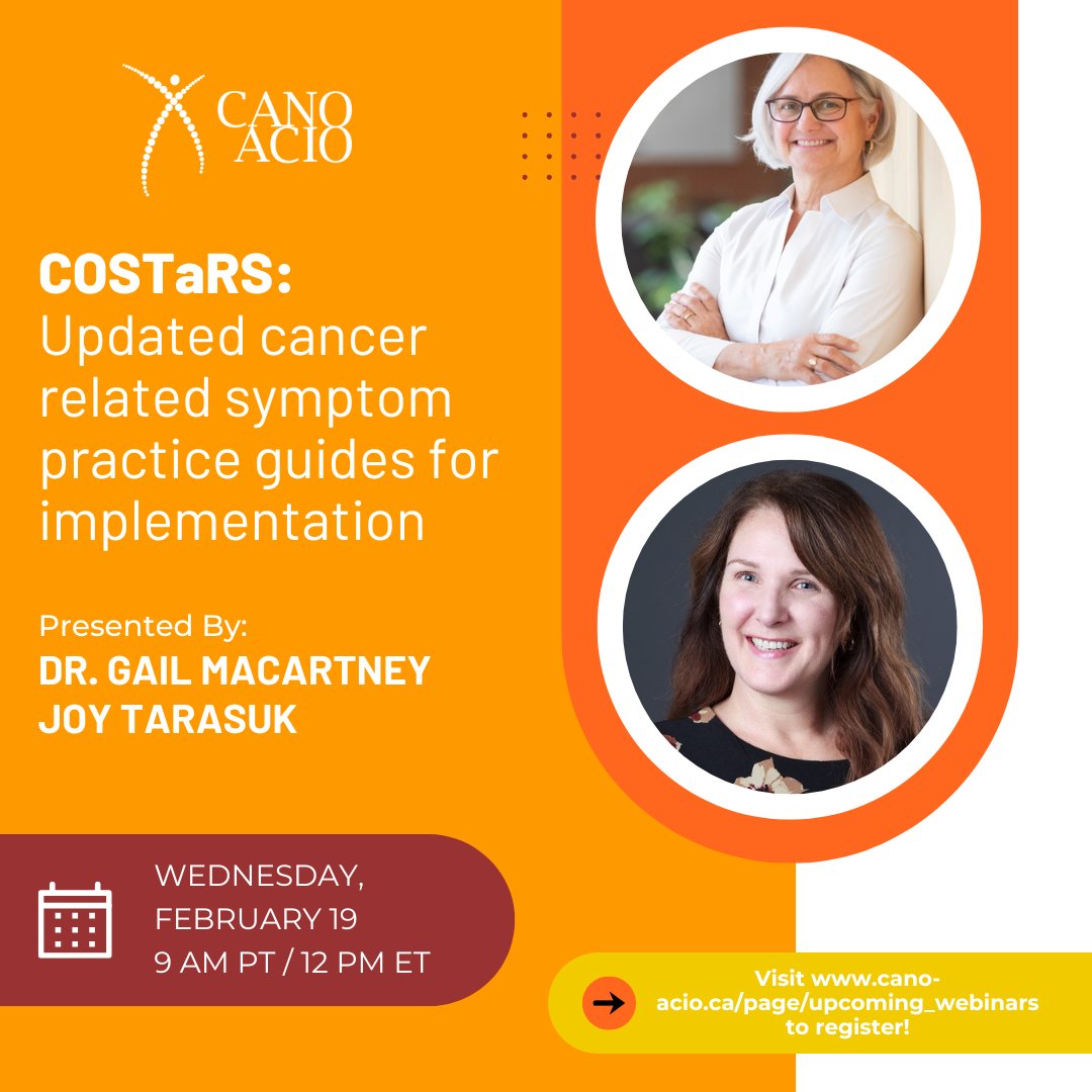 CANO_ACIO's tweet photo. Join us February 19 for our #MonthlyWebinar series! Dr. Gail McCartney & Joy Tarasuk will present on updated Pan-Canadian Oncology Symptom Triage and Remote Support (COSTaRS) guidelines! Webinars are FREE for #CANOACIO members! Head to https://t.co/mCL4OkRYYC to register! https://t.co/5TLTIsq0vY