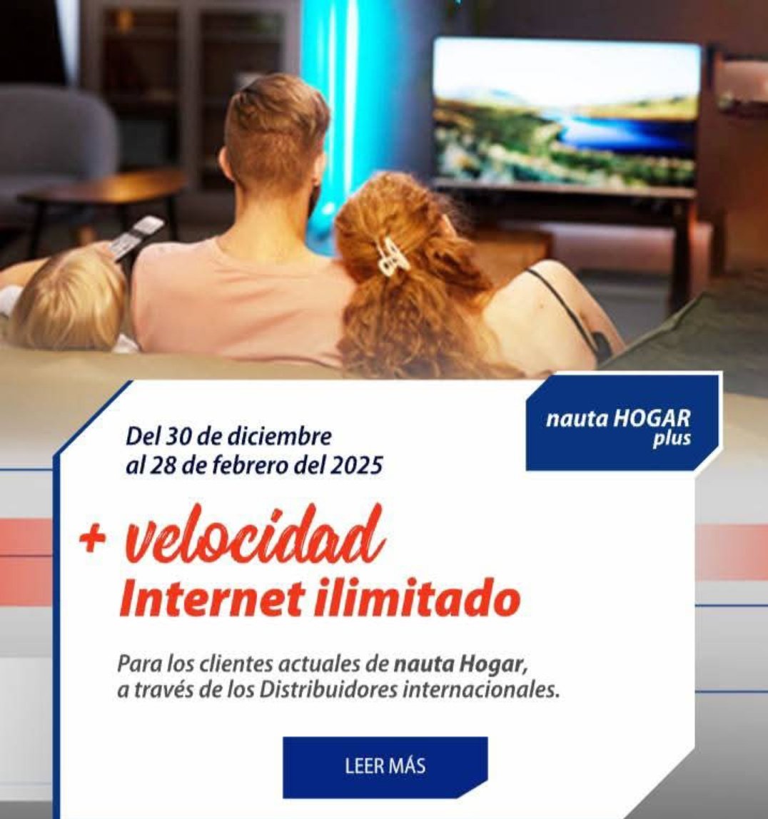 A disposición de los clientes de Nauta Hogar 🖥️🛜, la opción de Internet ilimitado con ➕ velocidad, #NautaHogarPlus. 

👉Ofertas de: 2️⃣, 4️⃣, 6️⃣, 8️⃣Mbps.
👉 Conecta varios dispositivos en 💒.
La opción está disponible aqui👇

suenacuba.com/nauta-hogar-pl…
#EtecsaConCuba