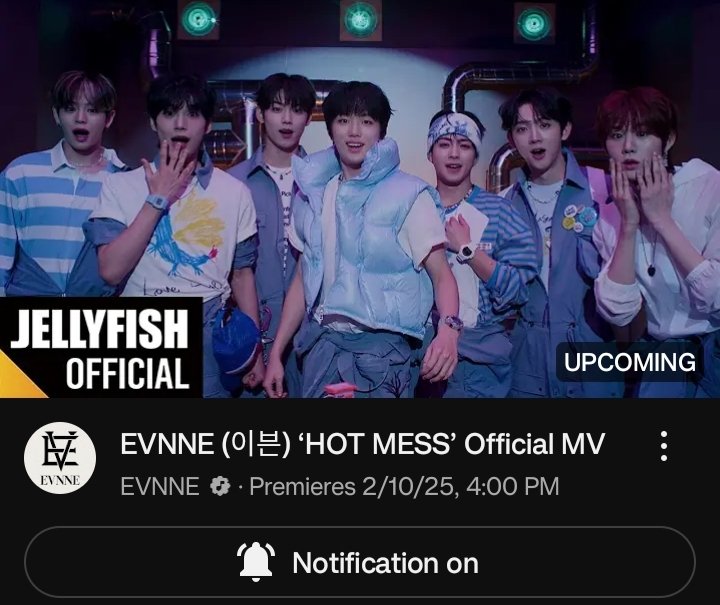 [📢] The premiere of EVNNE's 'HOT MESS' official MV has been scheduled on YouTube

Turn on notifications for a reminder of the premiere tomorrow! February 10, at 6PM KST

🔗 youtu.be/kNITt0i55NI?si…

#EVNNE #이븐 #イブン #HOT_MESS