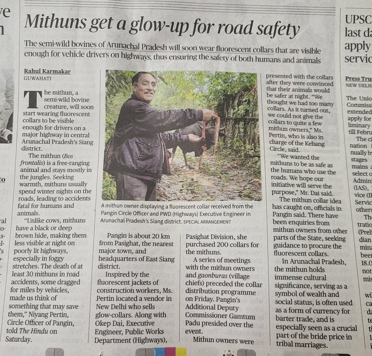 "The mithun, a semi-wild bovine creature, will soon start wearing fluorescent collars to be visible enough for drivers on a major highway in central Arunachal Pradesh's Siang district."