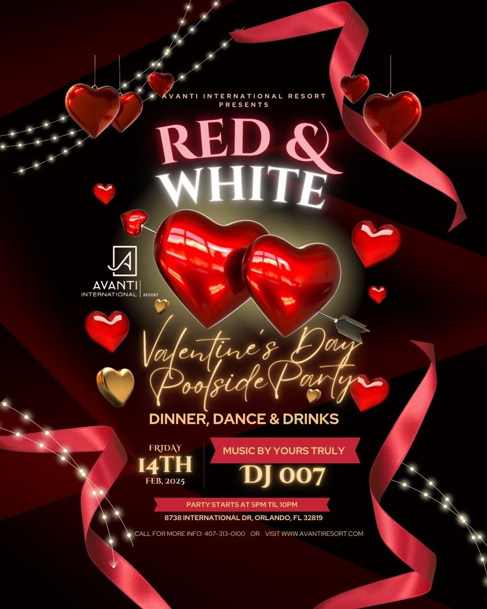 DJ007CT's tweet photo. 📍Where? Avanti International Resort, Orlando, FL
📆 When? Friday, Feb 14th, 2025
⏰ Time? From 5pm to 10pm
#ValentinesDay #PoolsideAffair #LoveAndLuxury #AvantiResortOrlando #OrlandoNightLife #IconPark https://t.co/aQRGnPEQZN