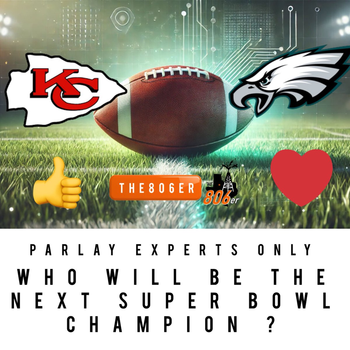 The806er's tweet photo. Answer in the comments  👀👀

“Super Bowl Predictions! 🏆 Will the Chiefs 👍 secure the win, or will the Eagles ❤️ fly high? 

Cast your vote and who will tonight’s champions ! #The806er https://t.co/UW2mMEV8yD