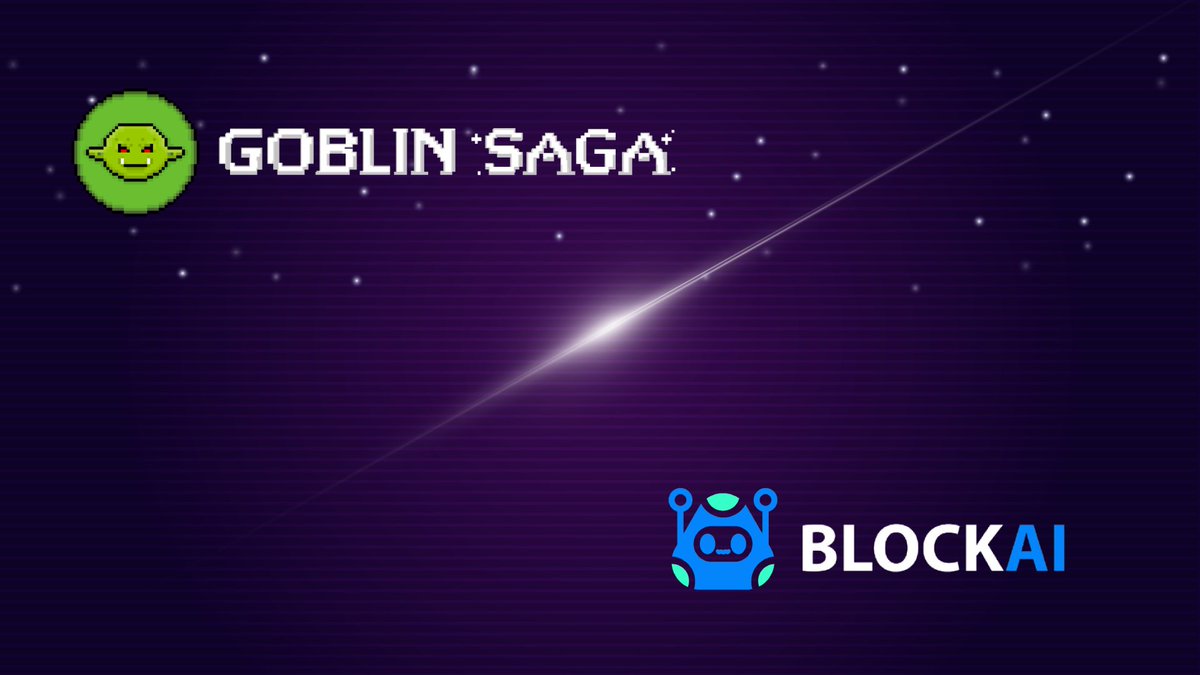 Goblin Saga (@goblinsaga_xyz) on Twitter photo 🌟 GOBLIN SAGA x BLOCK AI - PARTNERSHIP 🌟
Two fascinating worlds collide in an epic alliance! ⚡
🔥<a href="/goblinsaga_xyz/">Goblin Saga</a> joins forces with <a href="/Blockai_ai/">BLOCK AI (NO TOKEN LAUNCH YET)</a>, BLOCK AI #Web3 assistance Made Easy with our AI Agent tools for AI Code & Token Auditor, AI Crypto Data, AI Assistant & AI Market 🌟 GOBLIN SAGA x BLOCK AI - PARTNERSHIP 🌟
Two fascinating worlds collide in an epic alliance! ⚡
🔥<a href="/goblinsaga_xyz/">Goblin Saga</a> joins forces with <a href="/Blockai_ai/">BLOCK AI (NO TOKEN LAUNCH YET)</a>, BLOCK AI #Web3 assistance Made Easy with our AI Agent tools for AI Code & Token Auditor, AI Crypto Data, AI Assistant & AI Market