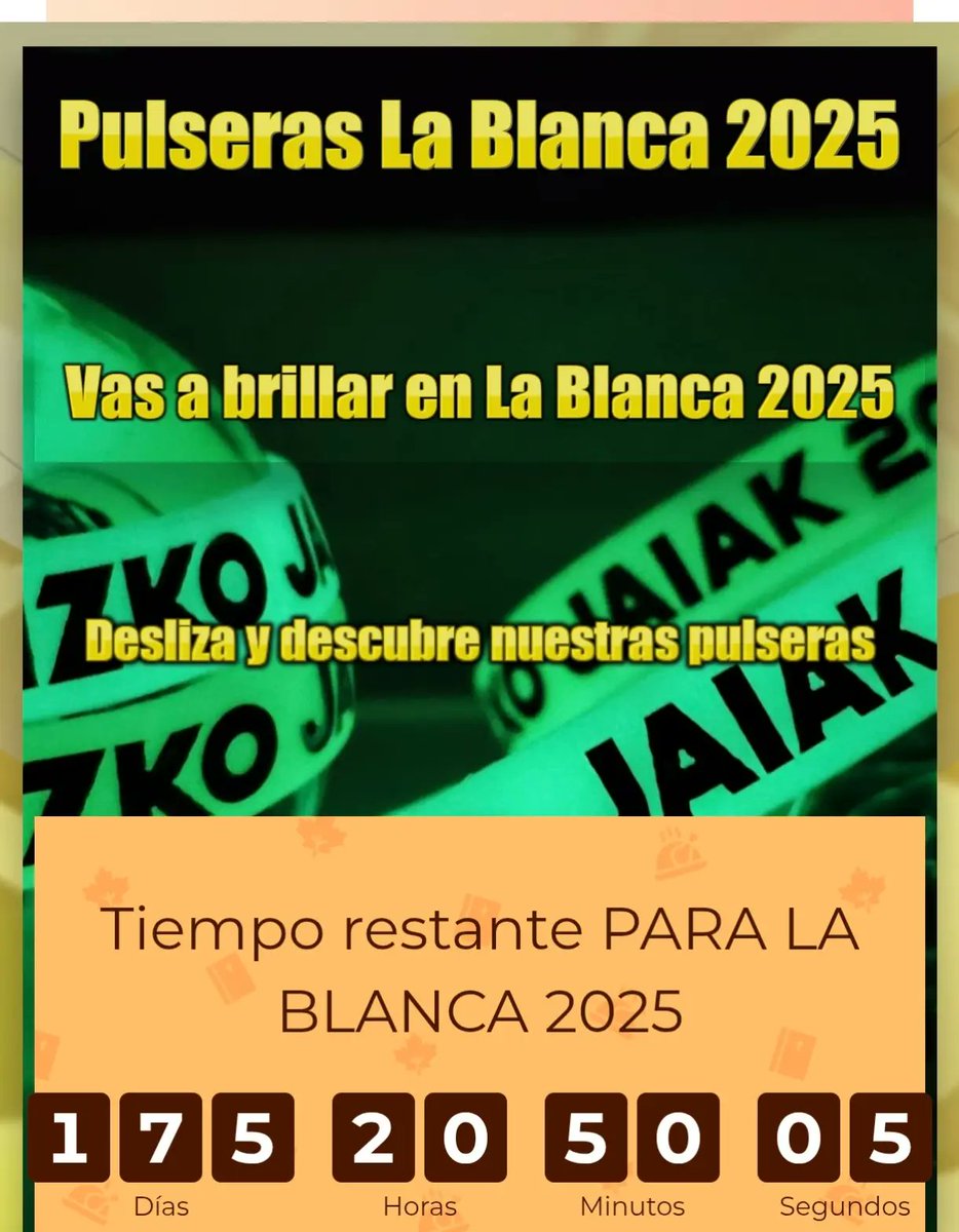 175 días pasan volando. Sigue la cuenta atrás para #Lablanca2025 y compra tus pulseras. Muchas ya están en vuestras casas.#vitoriagasteiz #gasteizkojaiak 

pulseraslablanca.com
