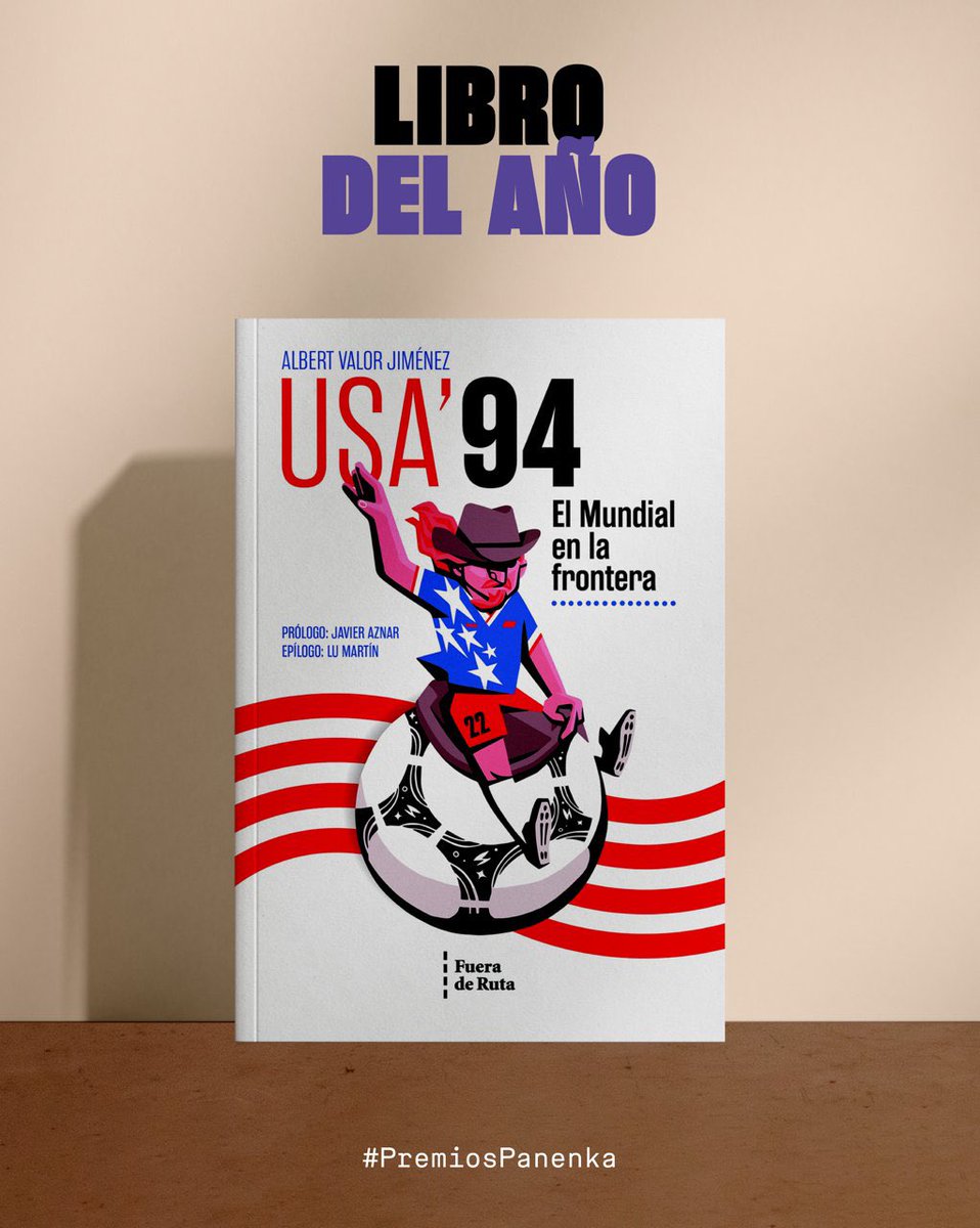 FueraDeRutaEd's tweet image. USA&apos;94 entre los finalistas a libro del año de @RevistaPanenka ⚽️🇺🇸📚

Mañana sabremos si @PLF_2008 se lleva el premio a mejor libro de fútbol 😎😎

#usa94 #usa94elmundialenlafrontera #fueraderutaeditorial #mundial94 #mundial1994