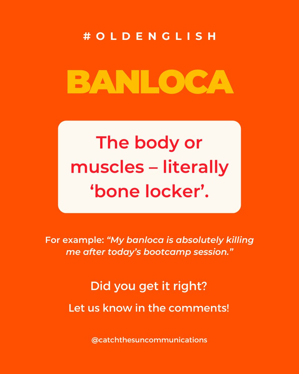 sun_catch's tweet photo. Banloca means ‘body’ or  'muscles'. It literally translates as 'bone locker' or 'bone enclosure'!

Did you guess correctly?

#banloca #oldenglish #guessinggame #catchthesun #copywriting #editing #proofreading #aroundtheworld #aroundtheclock https://t.co/4lNhFRK1r0